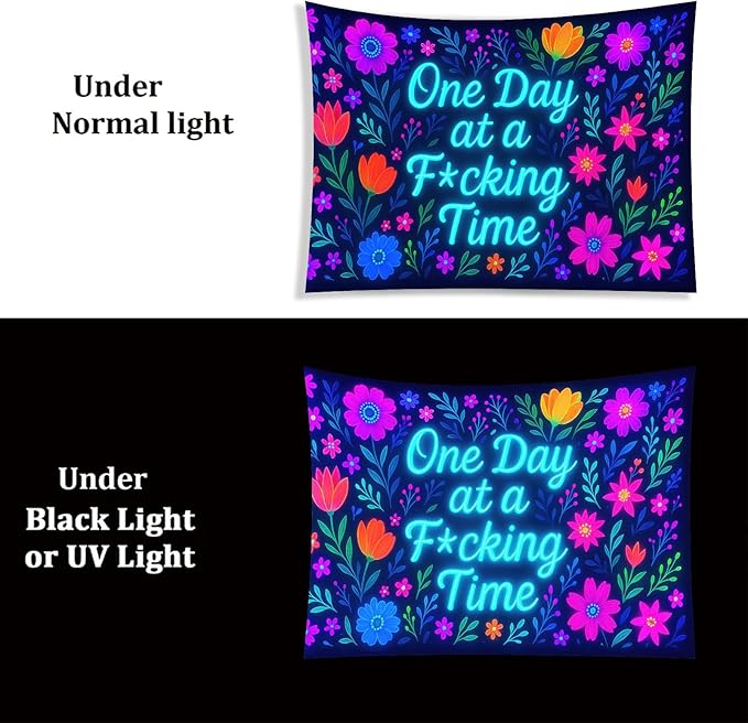 Starlit Patio Neon Flowers Blacklight Tapestry UV Reactive Wall Hanging One Day at a F*cking Time for Bedroom Dorm Living Room Glowing Motivational Decor Fluorescent Trippy Poster 78 x 59 Inch