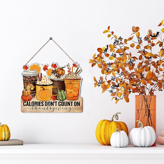 Thanksgiving Door Sign Decor, Calories don't Count on Thanksgiving, Fall Autumn Seasonal Wall Art Hanging Wooden Sign Halloween Decorations for Home Party Outside Indoor, Housewarming Gift