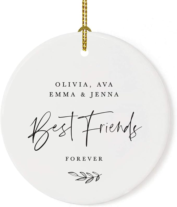 Andaz Press Personalized Best Friends Round Ceramic Porcelain Christmas Tree Ornament Keepsake Collectible Gift, Olivia, Ava, Emma & Jenna, Best Friends Forever 2025, Antique Handdrawn, 1-Pack