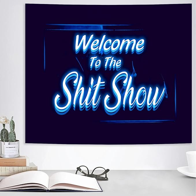 Welcome to the Shitshow Tapestry Blue Dorm Room Decor for Bedroom Wall Hanging Vintage 3D Word Art Flag Wall Tapestry for Living Room Dorm Party Decor (51 X 60 Inches)