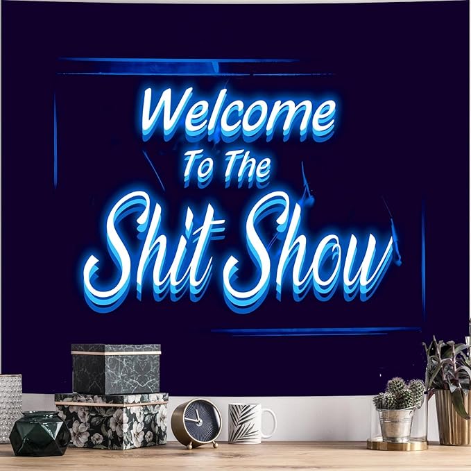 Welcome to the Shitshow Tapestry Blue Dorm Room Decor for Bedroom Wall Hanging Vintage 3D Word Art Flag Wall Tapestry for Living Room Dorm Party Decor (51 X 60 Inches)